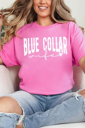 Blue Collar Wife Short Sleeve Relaxed Fit T-Shirt