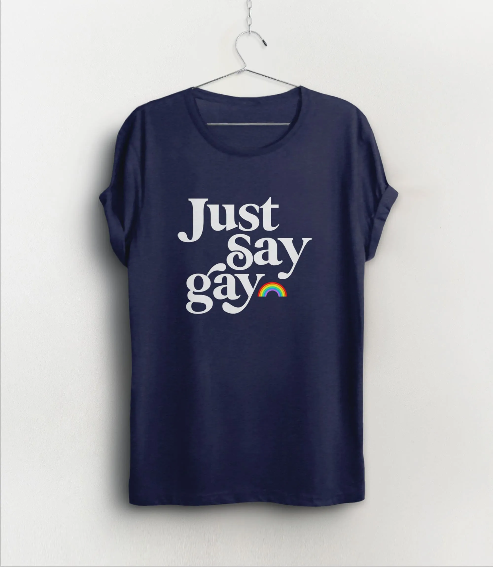 Just Say Gay T-Shirt