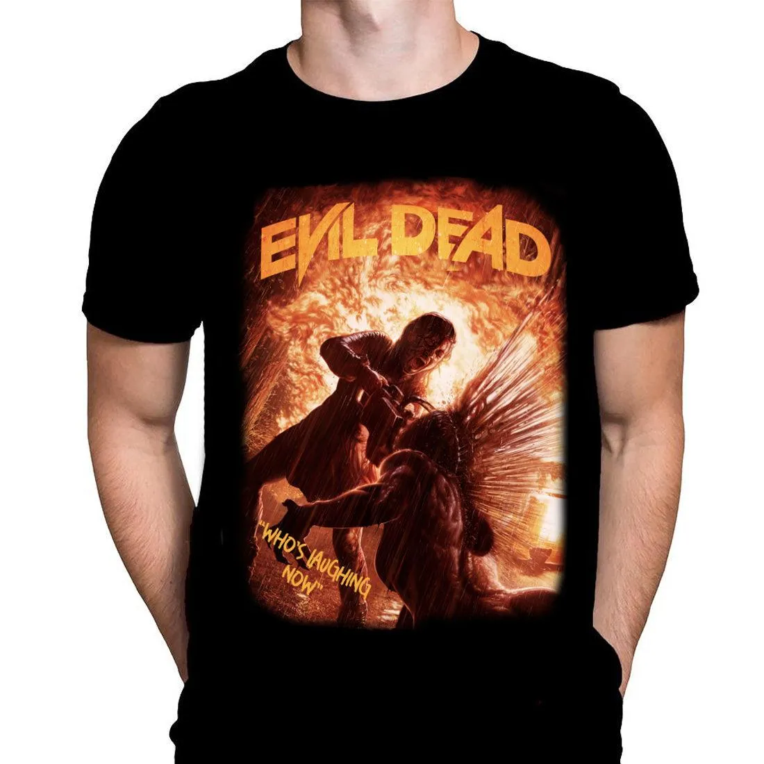 Who's Laughing Now - Evil Dead - Horror Movie T-Shirt